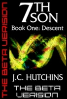 7th Son: Book One - Descent (The Beta Version) podcast