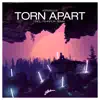 Stream & download Torn Apart - Single