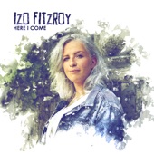 Izo FitzRoy - Here I Come - Moods Remix