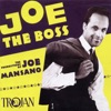 Joe the Boss: The Productions of Joe Mansano