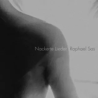 télécharger l'album Raphael Sas - Nackerte Lieder