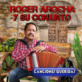 Canciones Queridas - Roger Arocha Y Su Conjunto