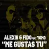 Me Gustas Tú (feat. Yomo) - Single album lyrics, reviews, download