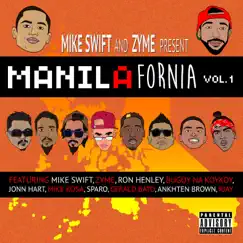 Manilafornia, Vol. 1 by Zyme & Mike Swift album reviews, ratings, credits