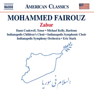 Zabur, Pt. 2: Destruction of the Shelter by Michael Kelly, Indianapolis Children's Choir, Indianapolis Symphonic Choir, Indianapolis Symphony Orchestra & Eric Stark song reviws