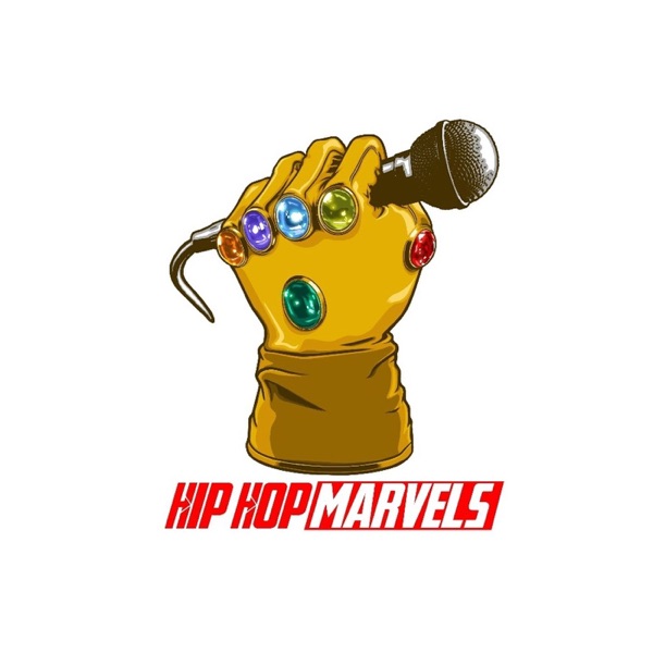 Hip Hop Marvels Podcast cover