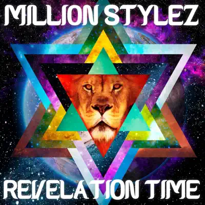 Revelation Time - Million Stylez