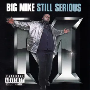descargar álbum Big Mike - Still Serious