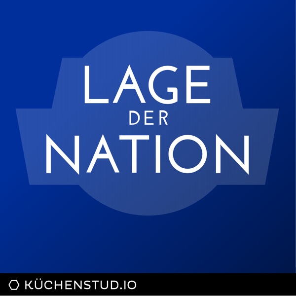 Lage der Nation - der Politik-Podcast aus Berlin