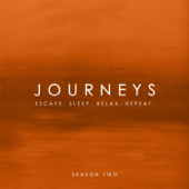 Journeys - Escape. Sleep. Relax. Repeat. (Season Two) - Artisti Vari