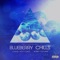 Blueberry Chills (feat. Honey Cocaine) - Chanel West Coast lyrics
