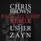 Back to Sleep (Remix) [feat. Usher & ZAYN] - Chris Brown lyrics