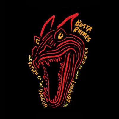 The Return of the Dragon - Busta Rhymes The Return of the Dragon - Busta Rhymes