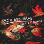 Smith Westerns - End of the Night
