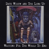 Dave Widow and The Line Up - Leave a Piece of Me