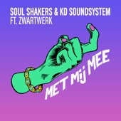Met Mij Mee (feat. ZwartWerk) [Shouts Radio Mix] artwork