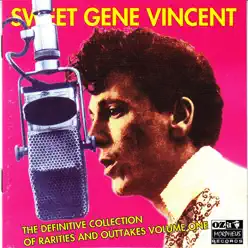 The Definitive Collection of Rarities and Outtakes, Vol. 1 - Gene Vincent