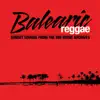 Stream & download Balearic Reggae (Remastered)