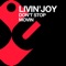 Don't Stop Movin' (Michael Andre & SMB Mix) - Livin' Joy lyrics