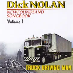 Newfoundland Songbook, Vol. 1: I Walk the Line - Truck Driving Man by Dick Nolan album reviews, ratings, credits