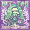 Hit the Gas (feat. Snoop Dogg & Nef the Pharaoh) song lyrics