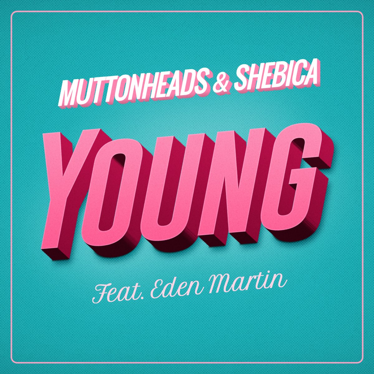 Young feat. Muttonheads & Eden Martin. Snow White (Alive) Radio Edit Muttonheads feat. Eden Martin. Snow White Muttonheads feat. Eden Martin. Muttonheads Snow White.