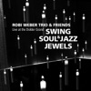 Swing, Soul & Jazz Jewels (feat. Patrick Bianco, Thomas Dobler, Pius Baumgartner, Miriam Dee, Linus Wyrsch & Adam Taubitz)