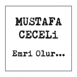 Mustafa Ceceli - Emri Olur...