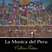 La Música del Peru - Collectors Edition artwork