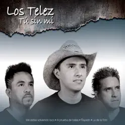 Tú Sin Mí - Los Telez