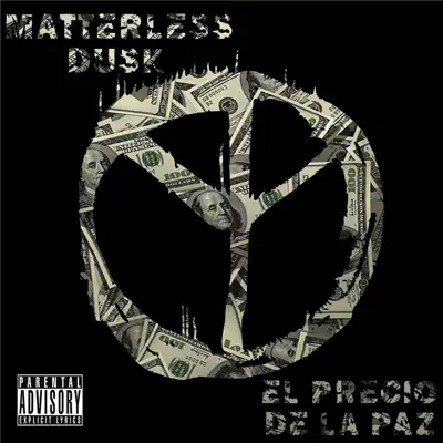 El Precio de la Paz - Single - Matterless Dusk