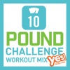 10 Pound Challenge Workout Mix