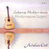 Andalucía Chill - Guitarras Mediterráneas / Mediterranean Guitars - Vol. 1