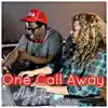 One Call Away (feat. O/B/A) song lyrics