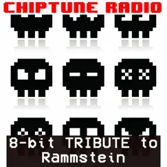 8-bit tribute to Rammstein - EP by Chiptune Radio album reviews, ratings, credits