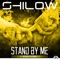 Stand By Me (feat. Tha Suspect) - Shilow lyrics