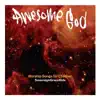 Awesome God album lyrics, reviews, download