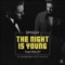 The Night Is Young (feat. Ridley) [Til Schweiger Dance Remix] artwork