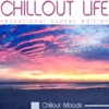 Chillout Life (Sensational Sunset Edition)