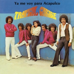 Tropical Caribe - Que Le Maten Pollo