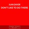 Don't Like To Do There - EP album lyrics, reviews, download