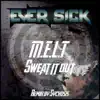 Sweat It Out - Single album lyrics, reviews, download