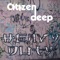 Gimme Gimme - Citizen Deep lyrics