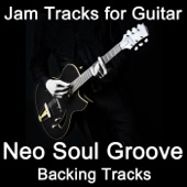 Jam Tracks for Guitar: Neo Soul Groove (Backing Tracks) artwork