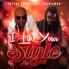 Stream & download I Like Your Style (feat. Beenie Man) - Single