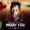 Marry You - Single album lyrics, reviews, download