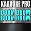 Boom Boom Boom Boom (Originally Performed by Empire Cast) [Instrumental Version] - Single album lyrics, reviews, download