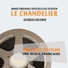 Le chandelier (Bande originale officielle du téléfilm) [Musiques de films, une école française] - EP