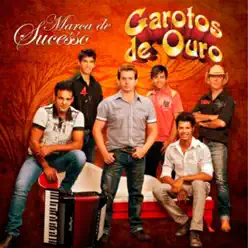 Marca de Sucesso - Garotos de Ouro