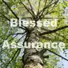 Blessed Assurance (Hymn Piano Instrumental) - Single album lyrics, reviews, download